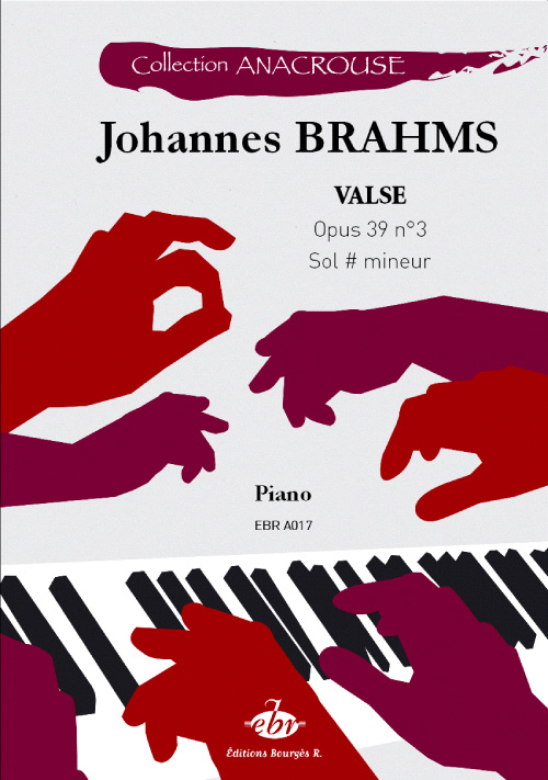 Brahms, Johannes : Valse Opus 39 n 3 (Collection Anacrouse)