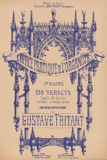 Tritant, Gustave : L'Office Pratique de l'Organiste Volume 3 (218 Versets Courts et Faciles)