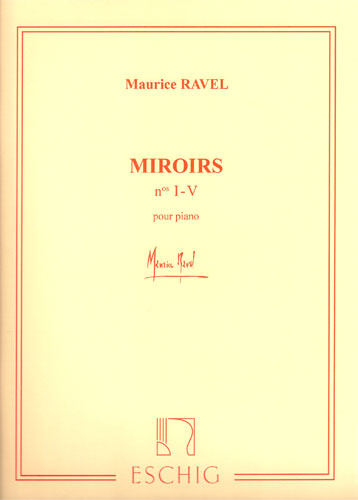 Ravel, Maurice : Miroirs N° 1 à 5