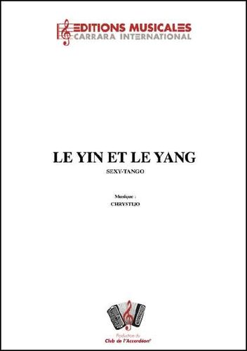 Chrystijo : Le Yin Et Le Yang (Sexy-Tango)