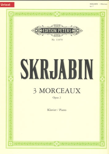 Skrjabin, Alexander : 3 Morceaux Opus 2