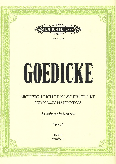 Goedicke, Alexander : Sixty Easy Piano Pieces for beginners Op.36 Book 2