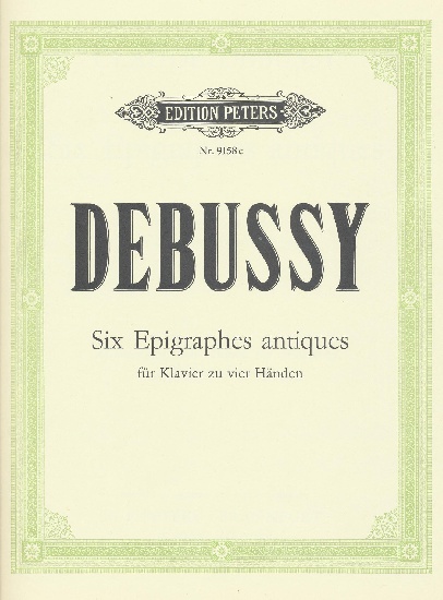 Debussy, Claude : 6 Epigraphes antiques