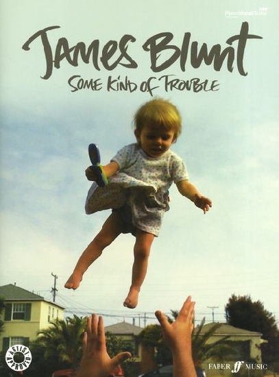 Blunt, James : Some Kind of Trouble
