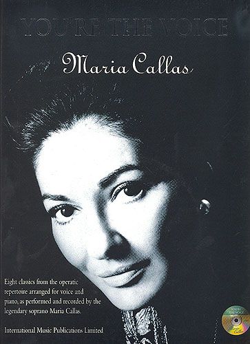Callas, Maria : You're the voice