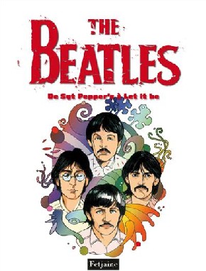 The Beatles : The Beatles de Sgt. Pepper's à Let it Be