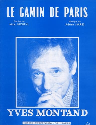 Yves Montand : Gamin de paris (le)