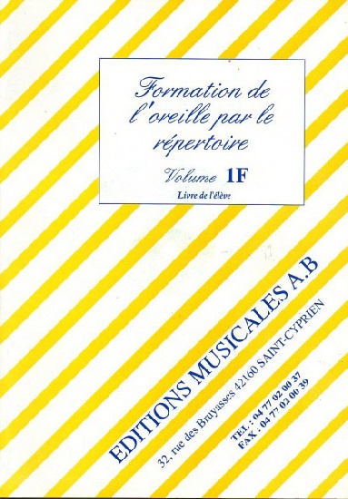 Formation de l'Oreille par le Répertoire - Volume 1 - Livre de l'Elève