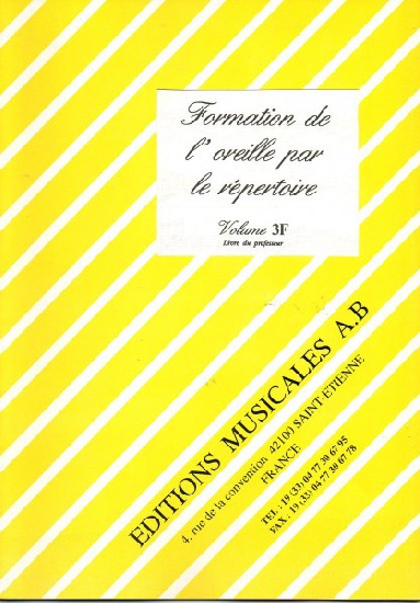 Formation de l'Oreille par le Répertoire - Volume 3 - Livre du Professeur