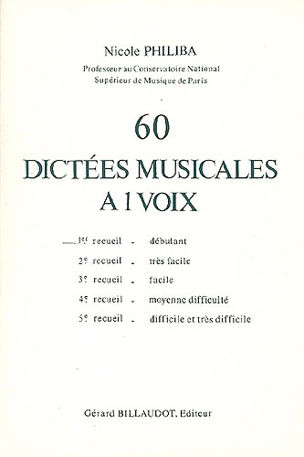 Philiba, Nicole : 60 dictes musicales  1 voix - volume 1