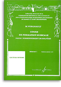 Vergnault, Michel : Cours de formation musicale pour l'enseignement du solfge - dbutant 1