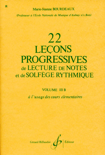 Bourdeaux, Marie-Jeanne : 22 leons progressives de lecture de notes et de solfge volume 3b