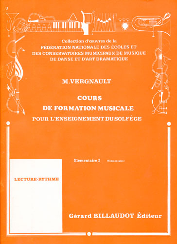 Vergnault, Michel : Cours de formation musicale pour l'enseignement du solfge - elmentaire 2