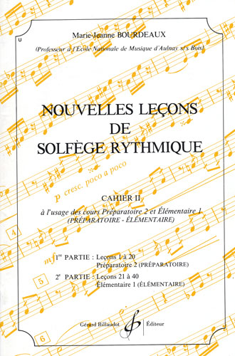 Bourdeaux, Marie-Jeanne :Nouvelles lecons de solfege rythmique volume 2