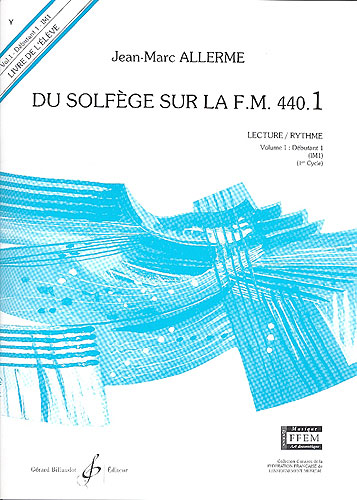 Allerme, Jean-Marc : Du Solfege sur la F.M. 440.6 - Lecture / Rythme - Elve