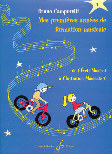 Camporelli, Bruno : Mes premières années de formation musicale volume 1