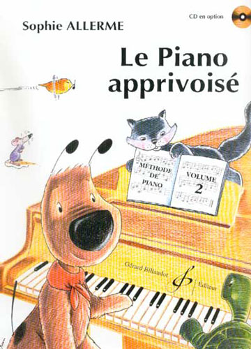 Allerme, Sophie : Le Piano Apprivois Vol.2