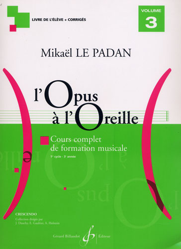 Le Padan, Mikaël : L'opus à l'oreille - volume 3