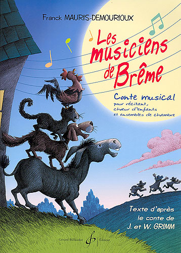 Mauris-Demourioux, Franck : Les Musiciens de Brême
