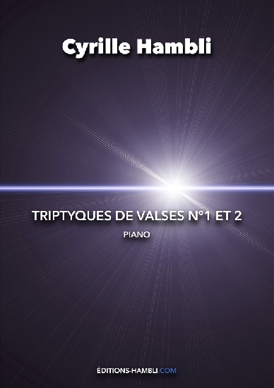 Hambli, Cyrille : Triptyques de valses 1 et 2 