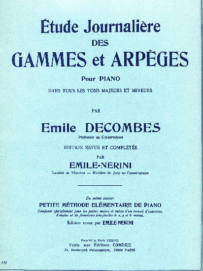 Decombes, Emile : Etude Journalière Des Gammes and Arpèges