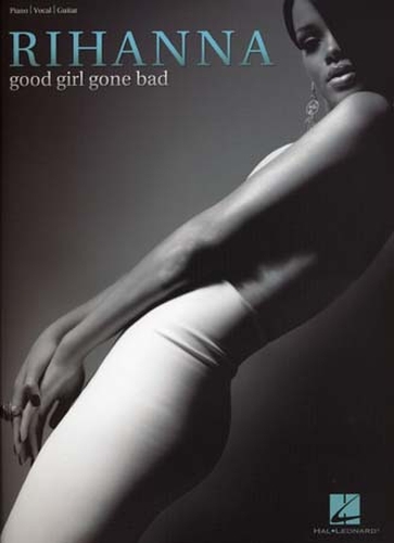 Rihanna : Good Girl Gone Bad