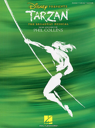 Phil Collins: Tarzan - The Broadway Musical