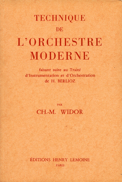 Widor, Charles-Marie : Technique d'Orchestration Moderne