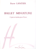 Lantier, Pierre : Ballet miniature