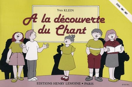 Klein, Yves : A la Découverte du Chant