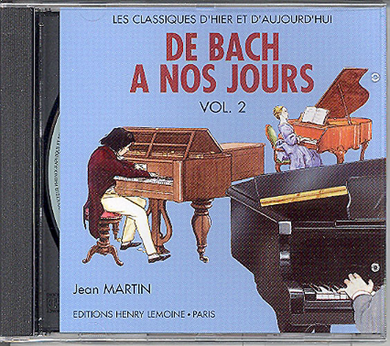 Herv�, Charles / Pouillard, Jacqueline : De Bach � nos Jours - Volume 2