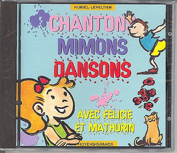Lepeltier, Muriel : Chantons, Mimons, Dansons - Volume 2