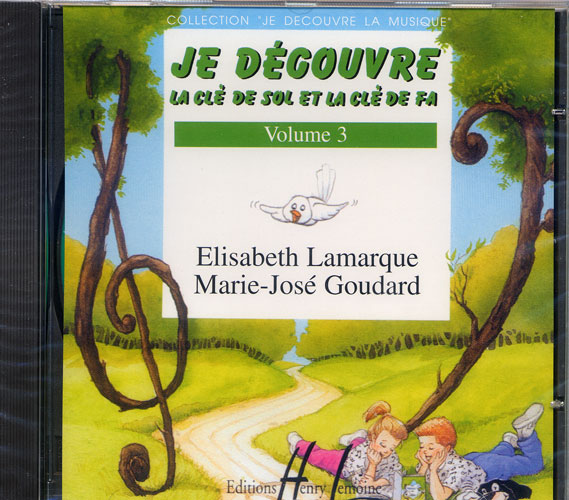 Lamarque, Elisabeth/Goudard, Marie-Jos : Je Dcouvre la Cl de Sol et la Cl de Fa - Volume 3