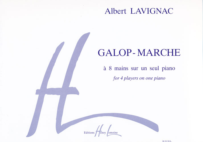 Lavignac, Albert : Galop Marche