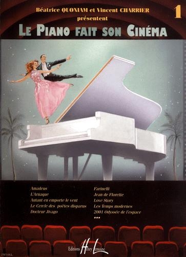 Charrier, Vincent/ Quoniam, Batrice : Le Piano fait son Cinma - Volume 1