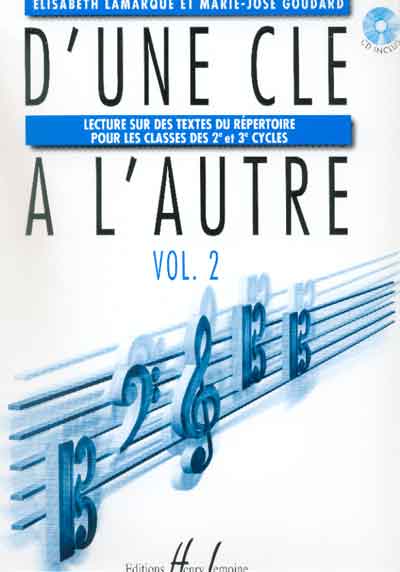 Lamarque, Elisabeth/Goudard, Marie-Jos : D'une Cl  l'Autre 2 Cycle - Volume 2