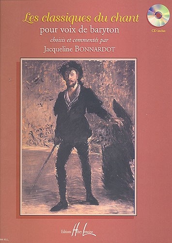 Bonnardot, Jacqueline : Les Classiques du Chant - Baryton
