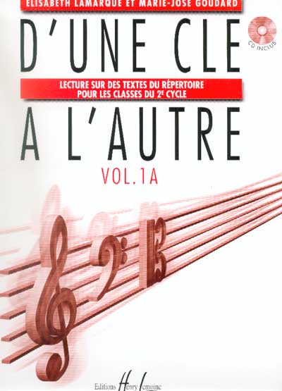 Lamarque, Elisabeth/Goudard, Marie-José : D'une Clé à l'Autre 2° Cycle - Volume 1A