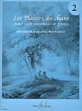 Bonnardot, Jacqueline : Les Plaisirs du chant - Volume 2