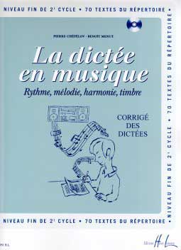 Menut, B./Chplov, Pierre : La dicte en musique - Fin du 2e cycle - Corrig des dictes