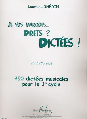 Ghdin, Lauriane : A vos Marques? Prts ? Dictes ! - Volume 1 - Corrigs