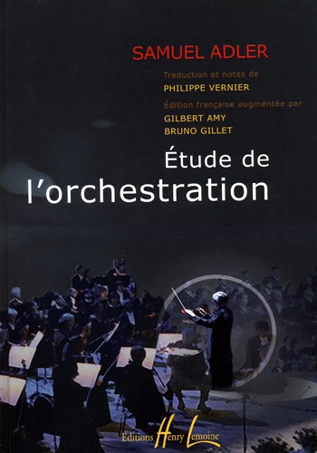 Adler, Samuel : The Study of Orchestration