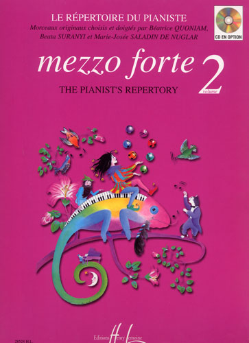 Quoniam, Béatrice : Mezzo Forte Volume 2 - Le Répertoire des pianistes