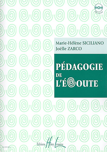Siciliano, Marie-Hélène / Zarco, Joelle : Pédagogie de l'écoute