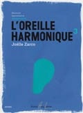 L'oreille harmonique - Volume 3 : Composition