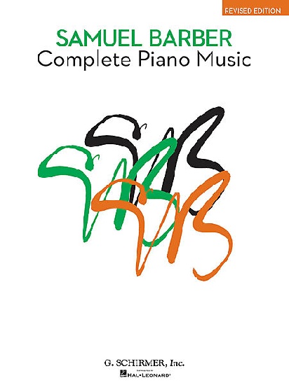 Barber, Samuel : Complete Piano Music