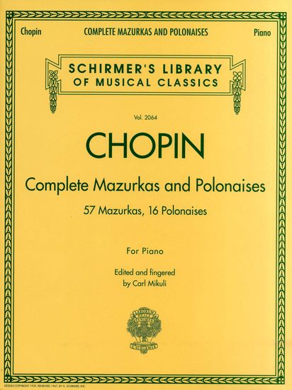 Chopin, Frédéric : Complete Mazurkas and Polonaises