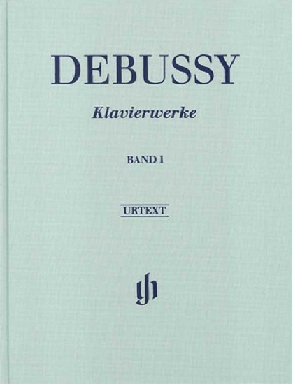 Debussy, Claude : Oeuvres pour Piano - Volume I