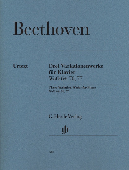 Trois Oeuvres à variations WoO 70, 64 et 77 / Three Variation Works WoO 70, 64 and 77 (Beethoven, Ludwig van)