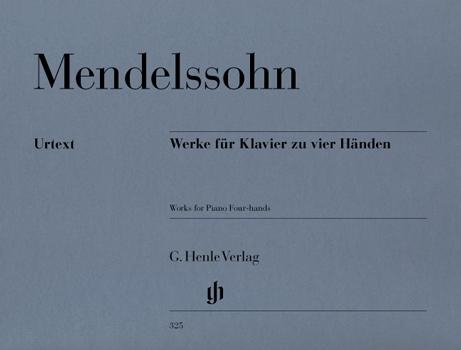 ?uvres pour piano  quatre mains / Works for Piano four-hands (Mendelssohn, Flix)